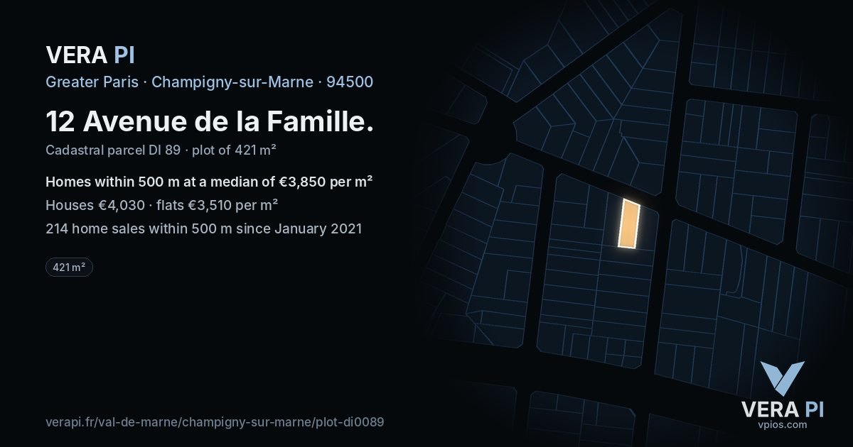 12 Avenue de la Famille, Champigny-sur-Marne at night – the plot lit, the parcels around coloured by the prices near them