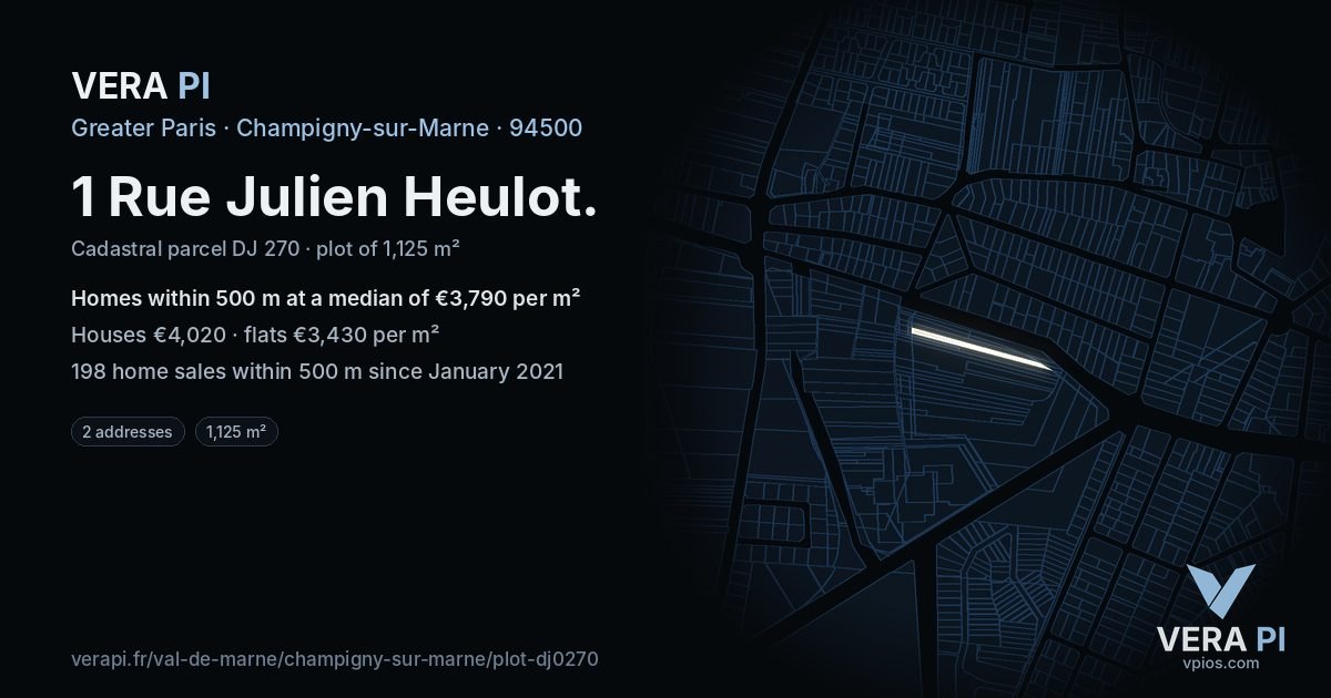 1 Rue Julien Heulot, Champigny-sur-Marne at night – the plot lit, the parcels around coloured by the prices near them