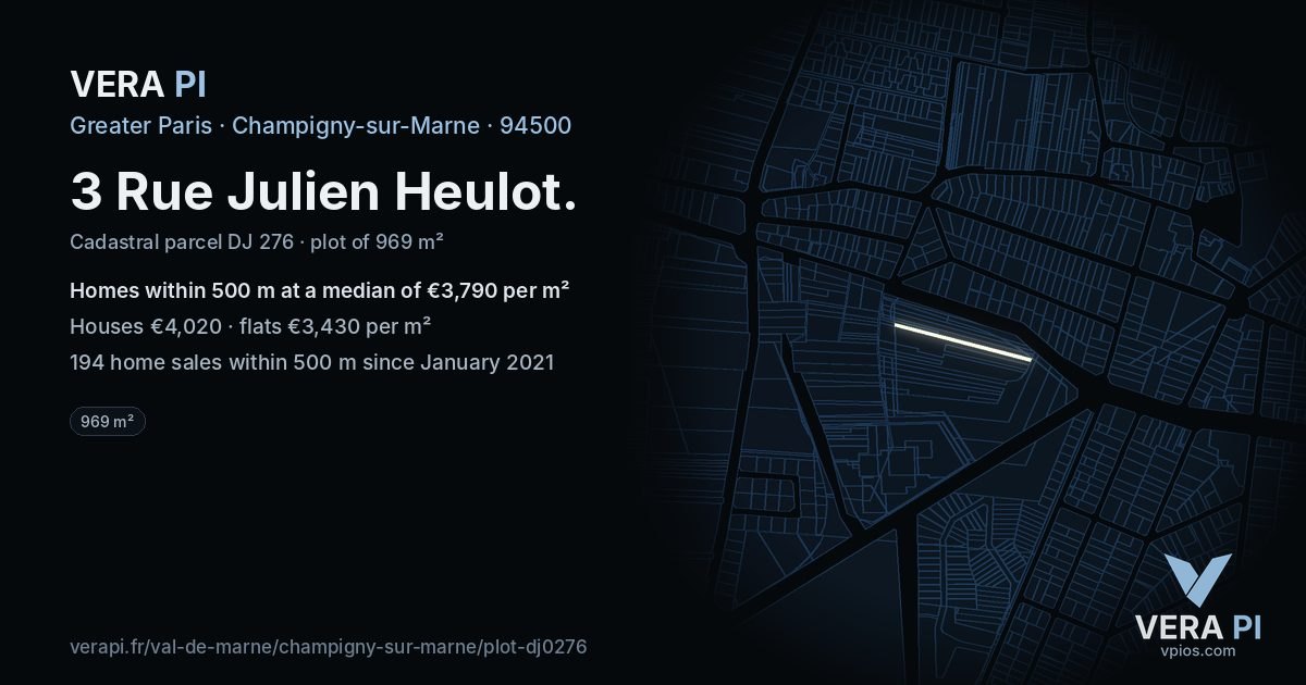 3 Rue Julien Heulot, Champigny-sur-Marne at night – the plot lit, the parcels around coloured by the prices near them