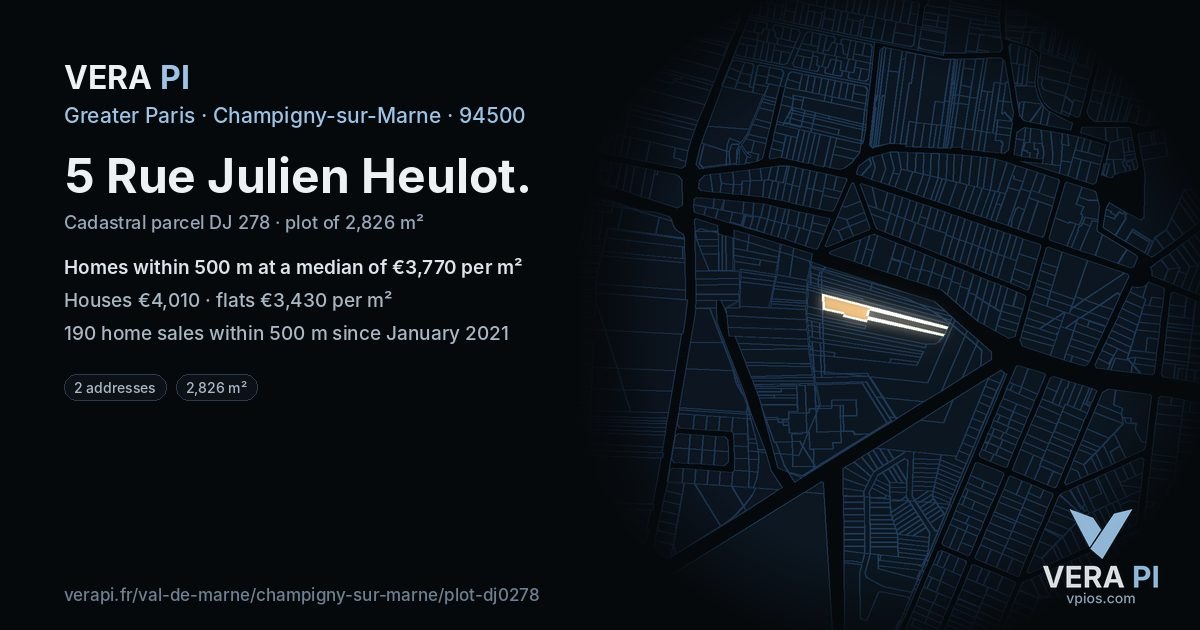 5 Rue Julien Heulot, Champigny-sur-Marne at night – the plot lit, the parcels around coloured by the prices near them