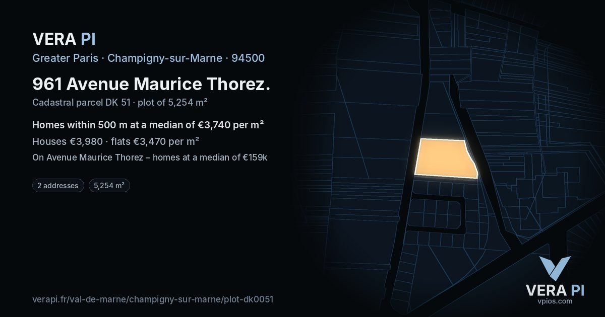 961 Avenue Maurice Thorez, Champigny-sur-Marne at night – the plot lit, the parcels around coloured by the prices near them