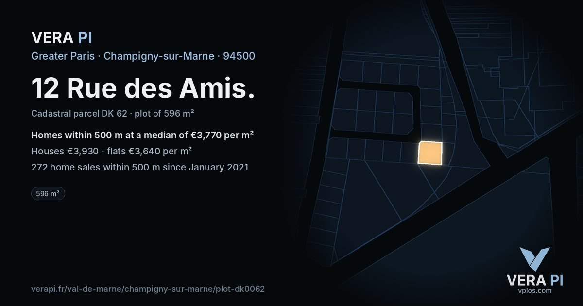 12 Rue des Amis, Champigny-sur-Marne at night – the plot lit, the parcels around coloured by the prices near them