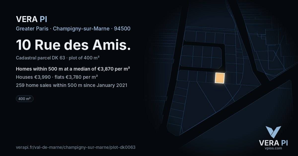 10 Rue des Amis, Champigny-sur-Marne at night – the plot lit, the parcels around coloured by the prices near them