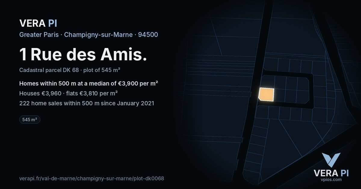 1 Rue des Amis, Champigny-sur-Marne at night – the plot lit, the parcels around coloured by the prices near them