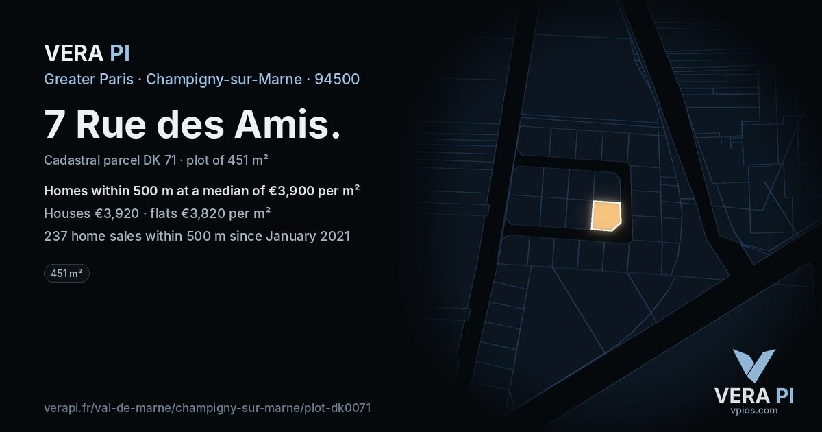 7 Rue des Amis, Champigny-sur-Marne at night – the plot lit, the parcels around coloured by the prices near them