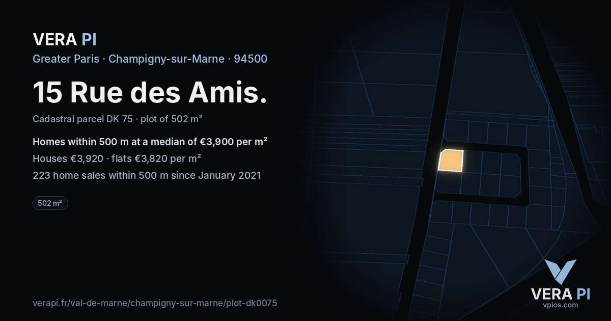 15 Rue des Amis, Champigny-sur-Marne at night – the plot lit, the parcels around coloured by the prices near them