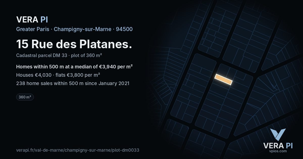 15 Rue des Platanes, Champigny-sur-Marne at night – the plot lit, the parcels around coloured by the prices near them