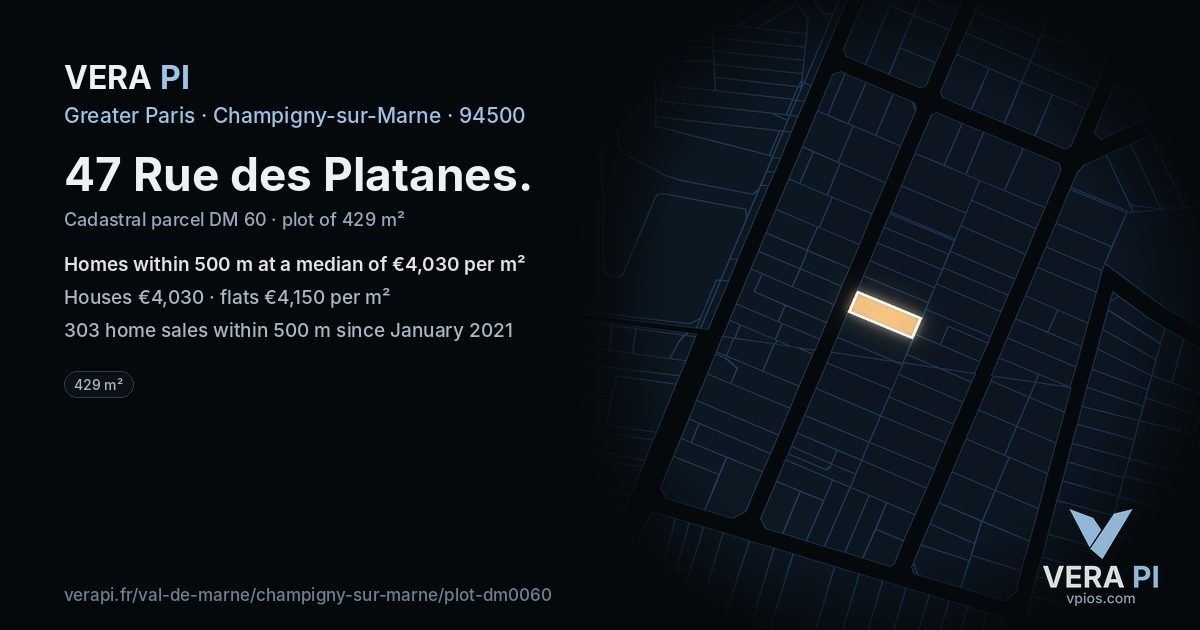 47 Rue des Platanes, Champigny-sur-Marne at night – the plot lit, the parcels around coloured by the prices near them