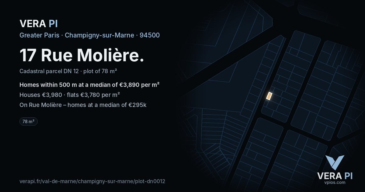 17 Rue Molière, Champigny-sur-Marne at night – the plot lit, the parcels around coloured by the prices near them