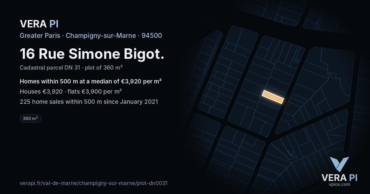 16 Rue Simone Bigot, Champigny-sur-Marne at night – the plot lit, the parcels around coloured by the prices near them