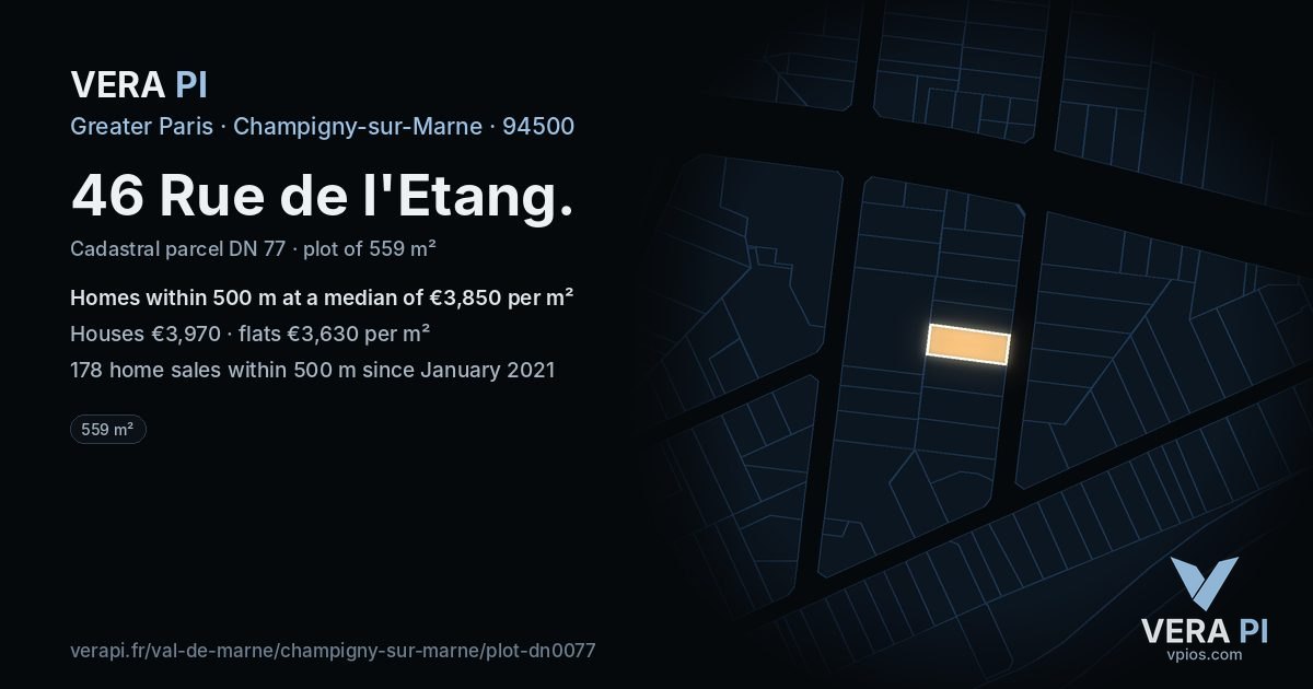 46 Rue de l'Etang, Champigny-sur-Marne at night – the plot lit, the parcels around coloured by the prices near them