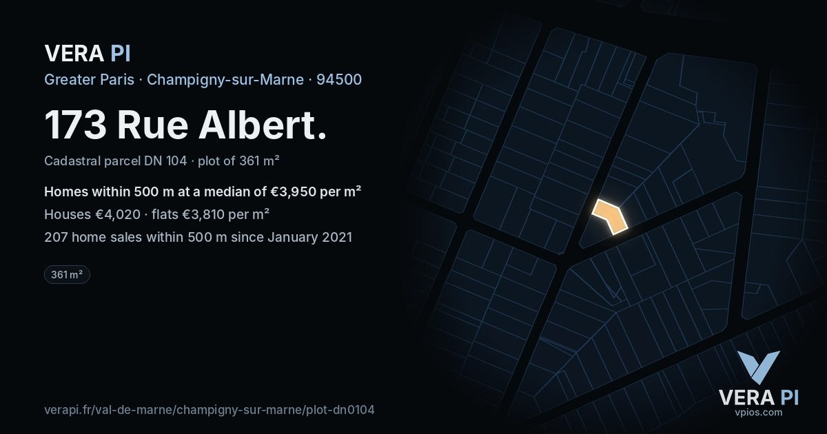 173 Rue Albert, Champigny-sur-Marne at night – the plot lit, the parcels around coloured by the prices near them