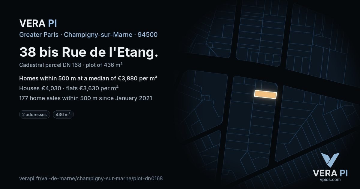 38 bis Rue de l'Etang, Champigny-sur-Marne at night – the plot lit, the parcels around coloured by the prices near them