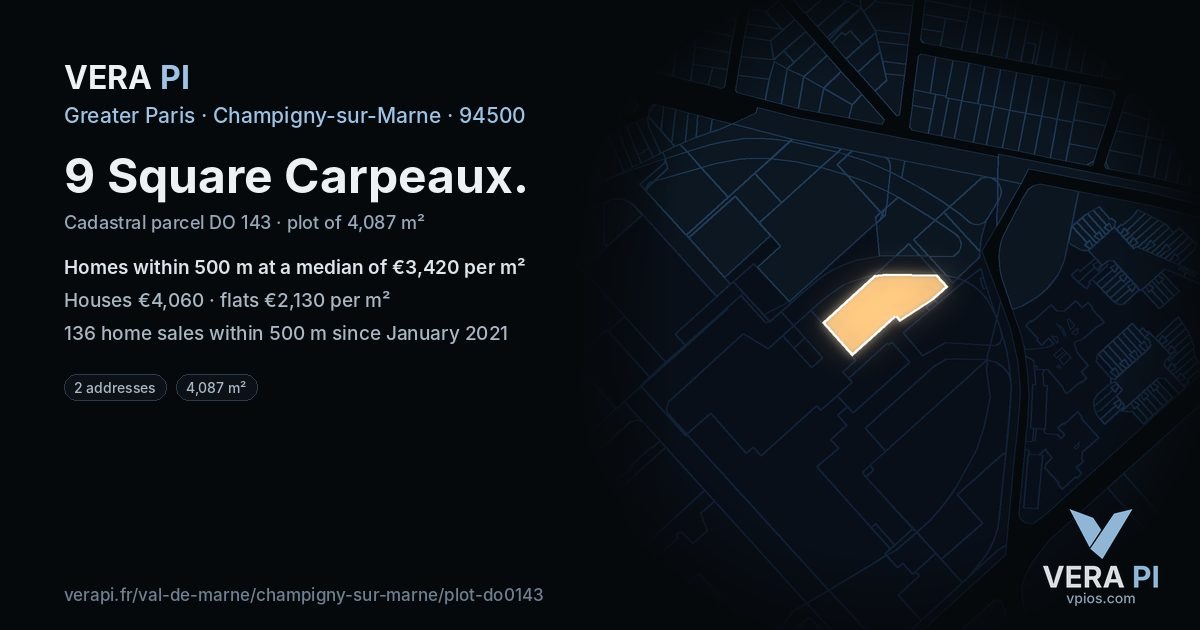 9 Square Carpeaux, Champigny-sur-Marne at night – the plot lit, the parcels around coloured by the prices near them