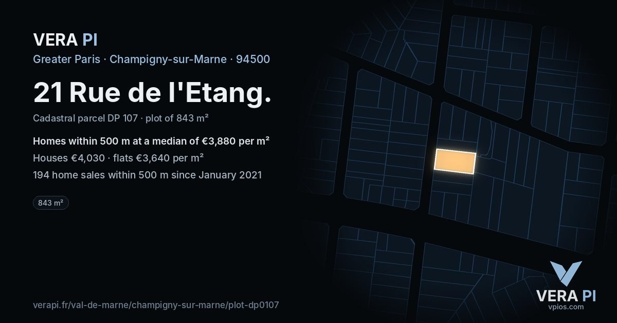 21 Rue de l'Etang, Champigny-sur-Marne at night – the plot lit, the parcels around coloured by the prices near them