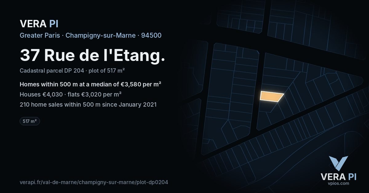 37 Rue de l'Etang, Champigny-sur-Marne at night – the plot lit, the parcels around coloured by the prices near them