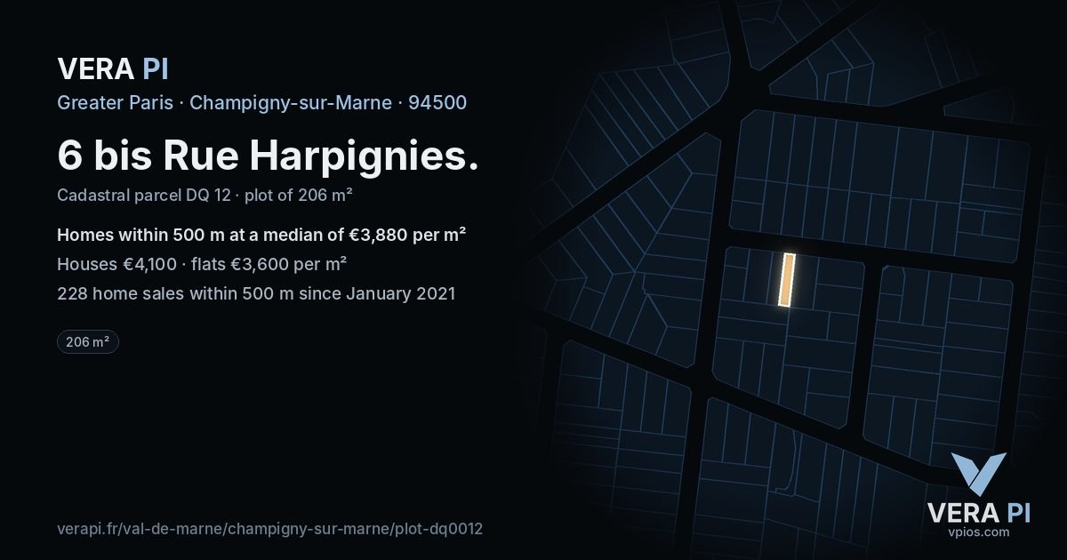 6 bis Rue Harpignies, Champigny-sur-Marne at night – the plot lit, the parcels around coloured by the prices near them