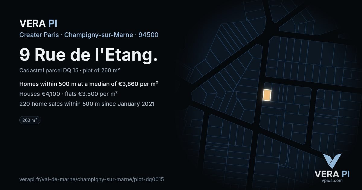 9 Rue de l'Etang, Champigny-sur-Marne at night – the plot lit, the parcels around coloured by the prices near them
