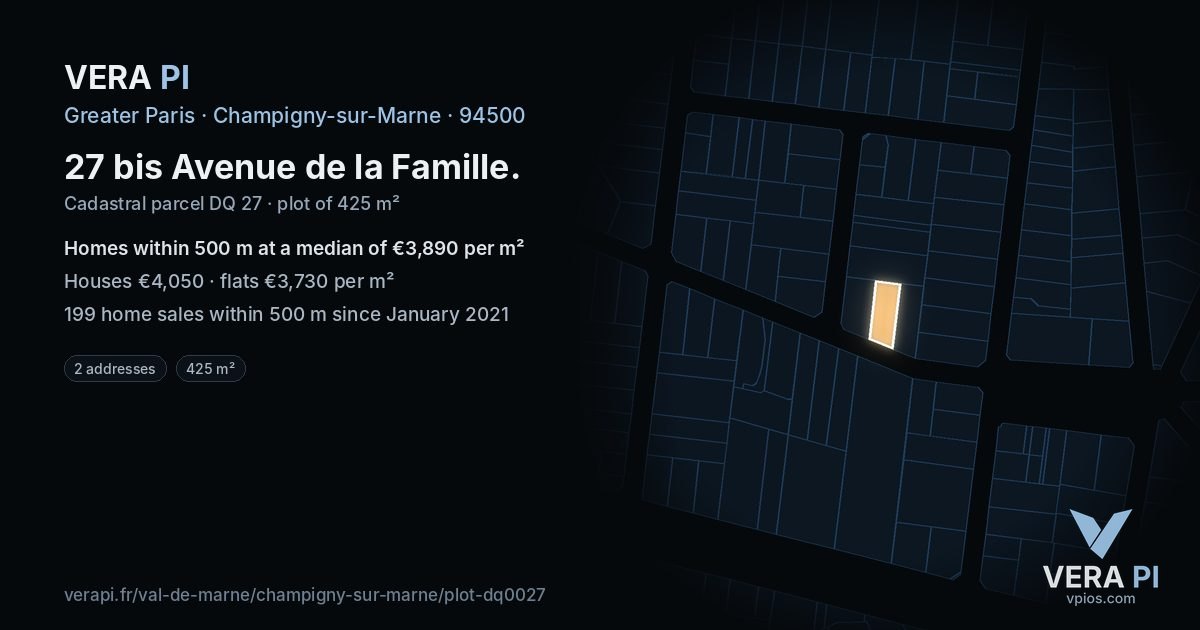 27 bis Avenue de la Famille, Champigny-sur-Marne at night – the plot lit, the parcels around coloured by the prices near them