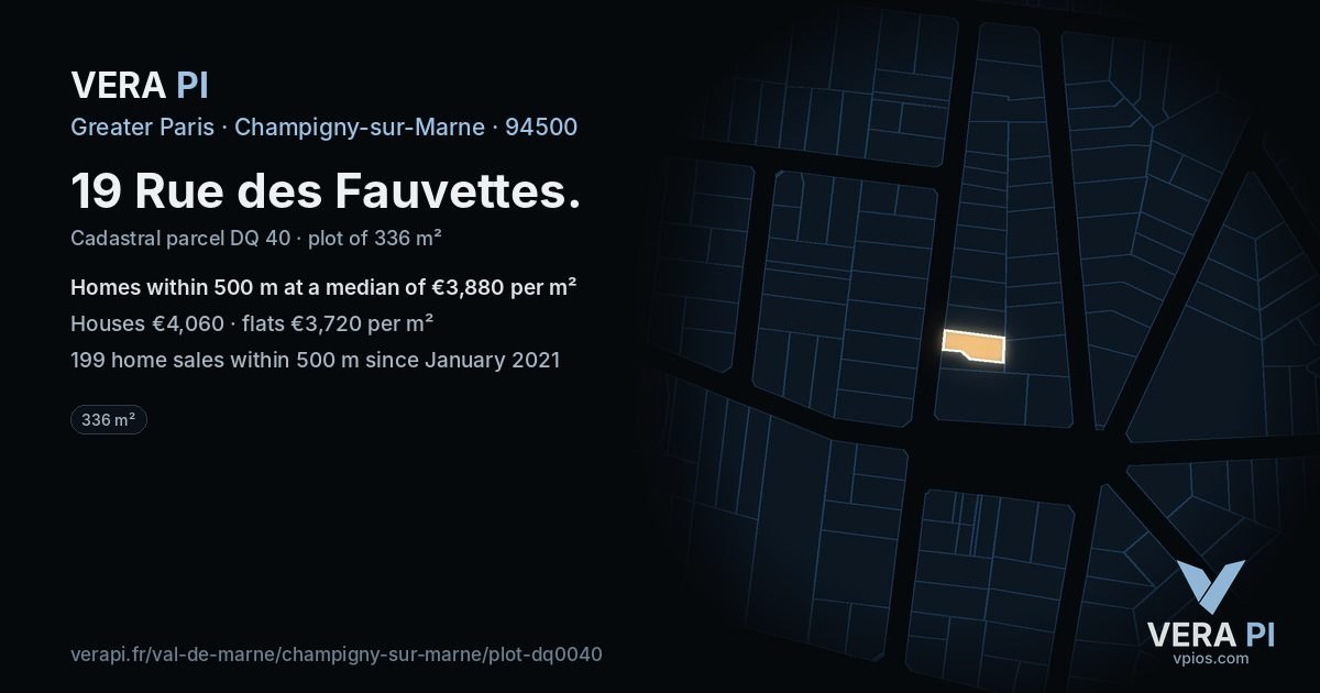 19 Rue des Fauvettes, Champigny-sur-Marne at night – the plot lit, the parcels around coloured by the prices near them