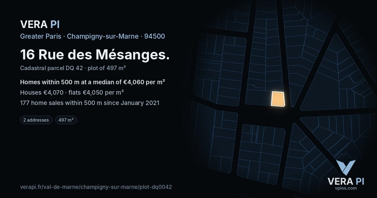 16 Rue des Mésanges, Champigny-sur-Marne at night – the plot lit, the parcels around coloured by the prices near them