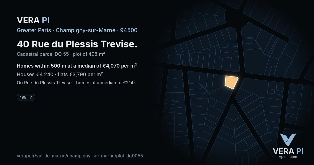 40 Rue du Plessis Trevise, Champigny-sur-Marne at night – the plot lit, the parcels around coloured by the prices near them