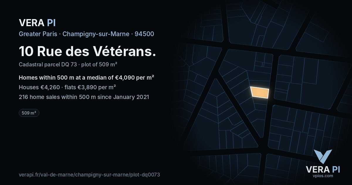 10 Rue des Vétérans, Champigny-sur-Marne at night – the plot lit, the parcels around coloured by the prices near them