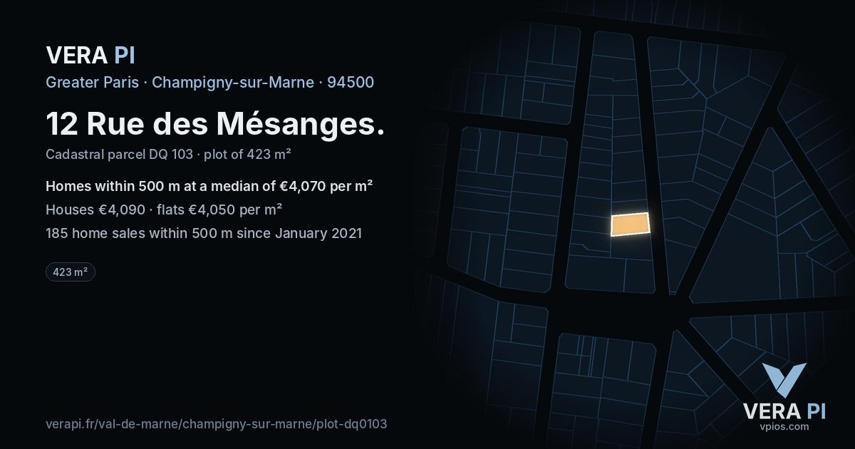 12 Rue des Mésanges, Champigny-sur-Marne at night – the plot lit, the parcels around coloured by the prices near them