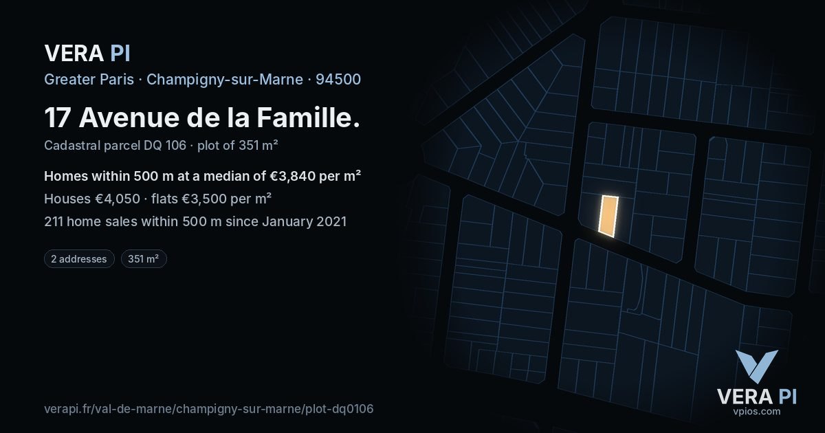17 Avenue de la Famille, Champigny-sur-Marne at night – the plot lit, the parcels around coloured by the prices near them