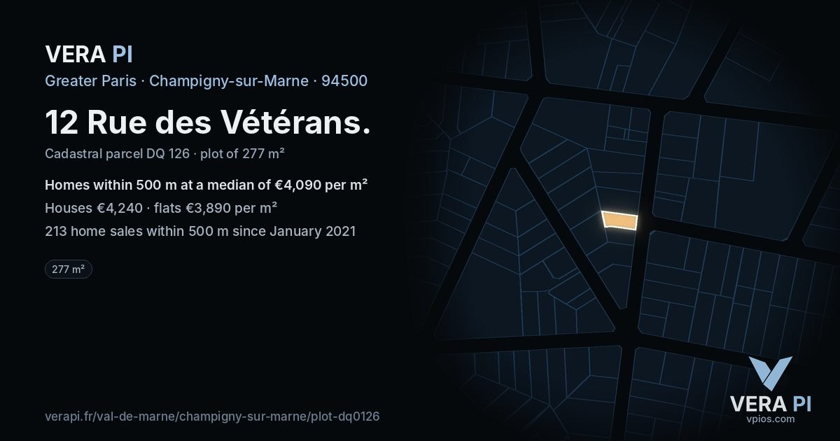 12 Rue des Vétérans, Champigny-sur-Marne at night – the plot lit, the parcels around coloured by the prices near them