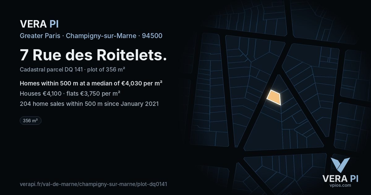 7 Rue des Roitelets, Champigny-sur-Marne at night – the plot lit, the parcels around coloured by the prices near them