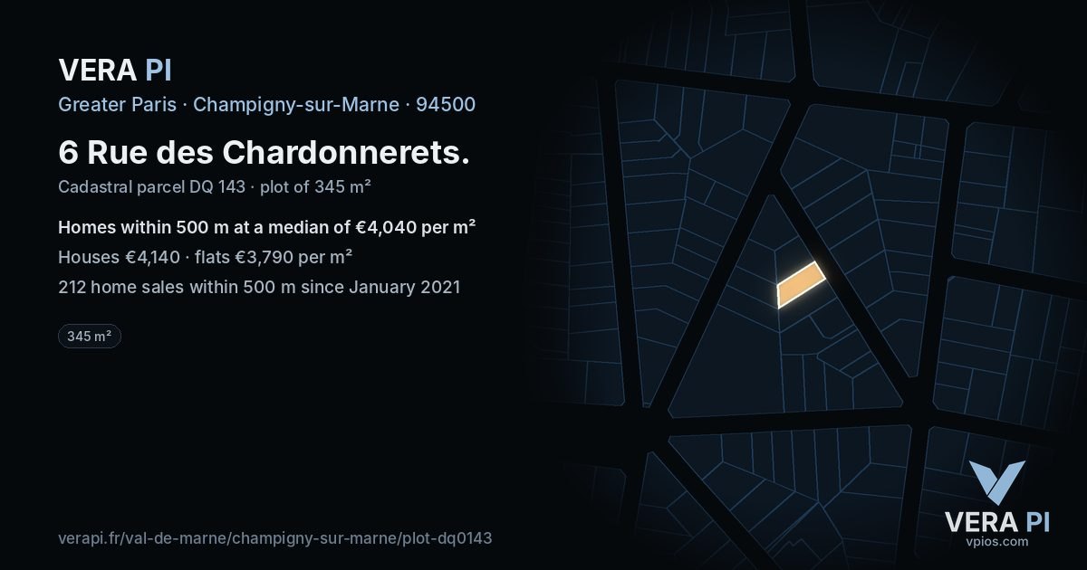 6 Rue des Chardonnerets, Champigny-sur-Marne at night – the plot lit, the parcels around coloured by the prices near them