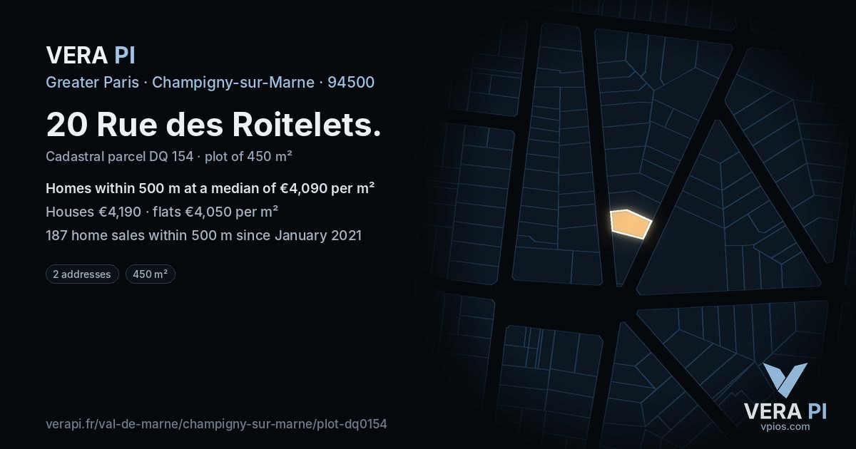 20 Rue des Roitelets, Champigny-sur-Marne at night – the plot lit, the parcels around coloured by the prices near them