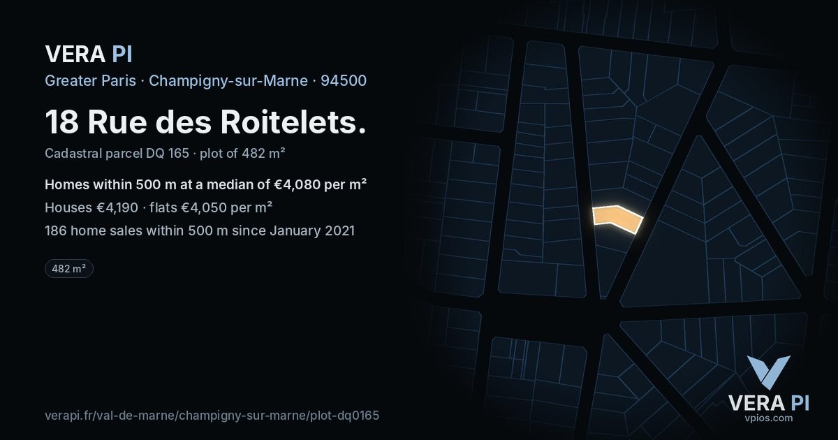 18 Rue des Roitelets, Champigny-sur-Marne at night – the plot lit, the parcels around coloured by the prices near them