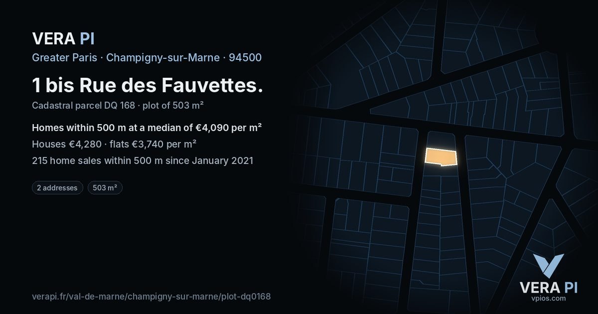 1 bis Rue des Fauvettes, Champigny-sur-Marne at night – the plot lit, the parcels around coloured by the prices near them