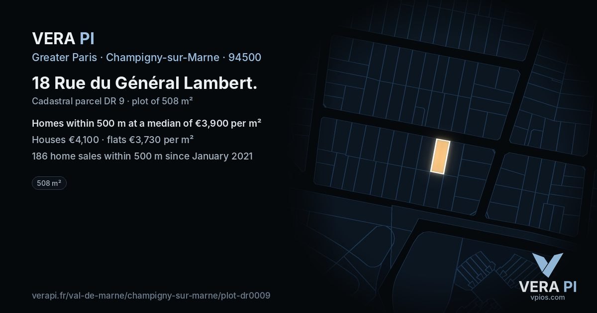 18 Rue du Général Lambert, Champigny-sur-Marne at night – the plot lit, the parcels around coloured by the prices near them