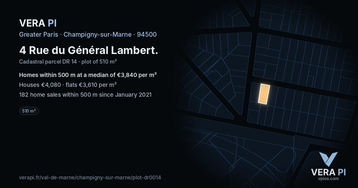 4 Rue du Général Lambert, Champigny-sur-Marne at night – the plot lit, the parcels around coloured by the prices near them