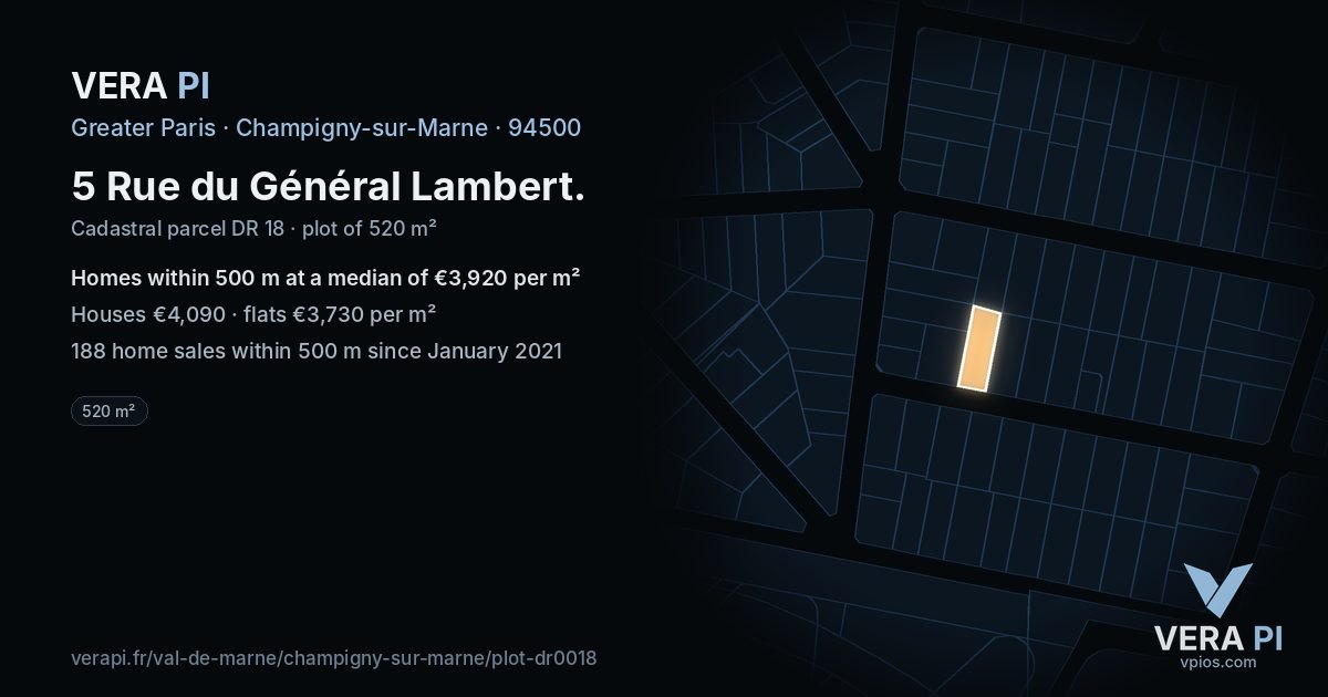 5 Rue du Général Lambert, Champigny-sur-Marne at night – the plot lit, the parcels around coloured by the prices near them