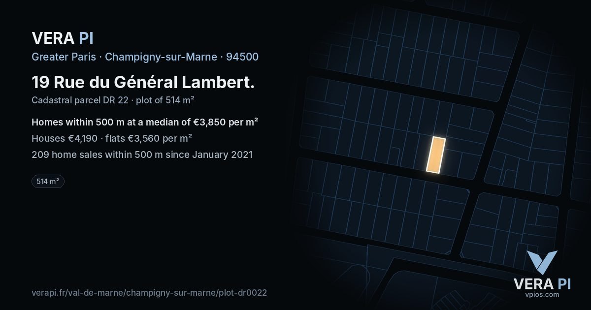 19 Rue du Général Lambert, Champigny-sur-Marne at night – the plot lit, the parcels around coloured by the prices near them