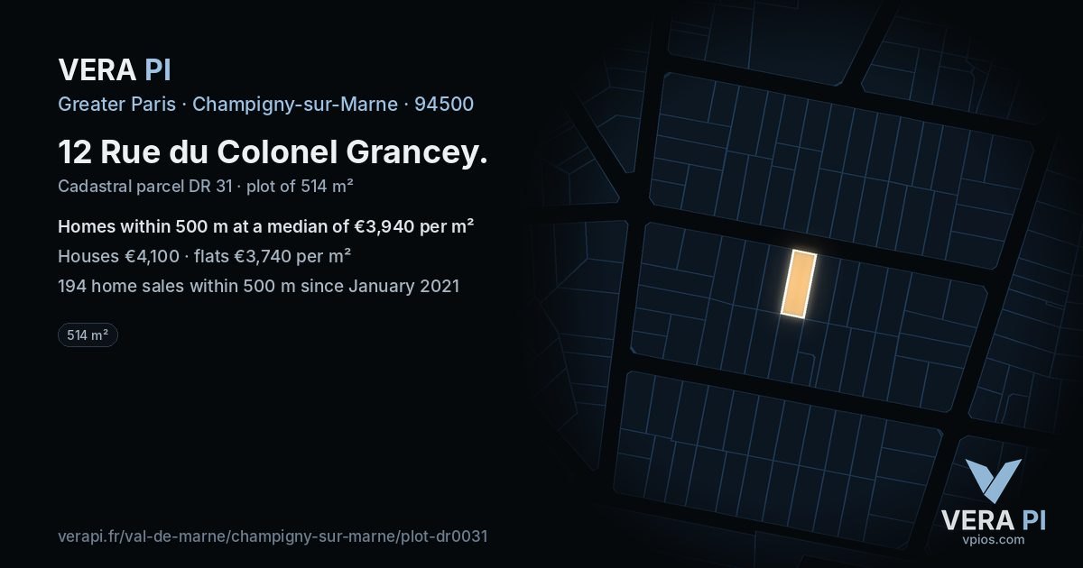 12 Rue du Colonel Grancey, Champigny-sur-Marne at night – the plot lit, the parcels around coloured by the prices near them