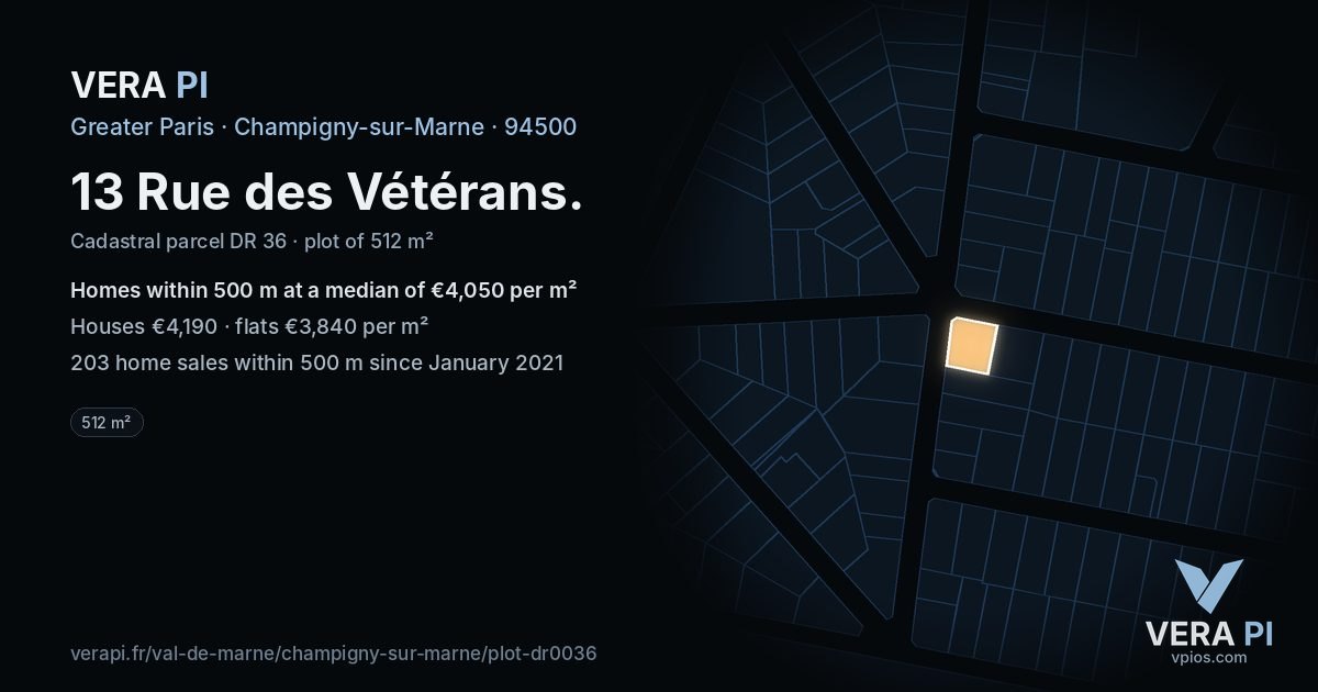 13 Rue des Vétérans, Champigny-sur-Marne at night – the plot lit, the parcels around coloured by the prices near them