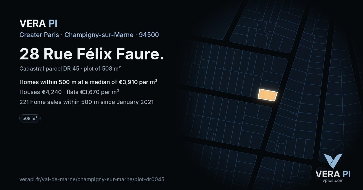 28 Rue Félix Faure, Champigny-sur-Marne at night – the plot lit, the parcels around coloured by the prices near them