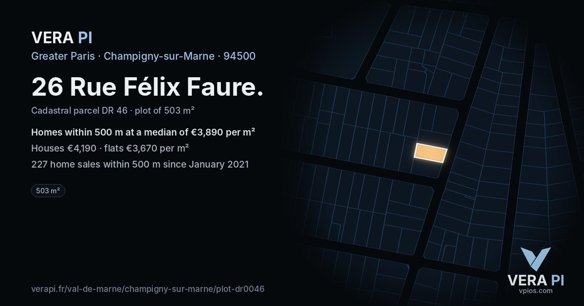 26 Rue Félix Faure, Champigny-sur-Marne at night – the plot lit, the parcels around coloured by the prices near them