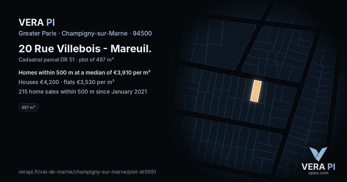 20 Rue Villebois - Mareuil, Champigny-sur-Marne at night – the plot lit, the parcels around coloured by the prices near them