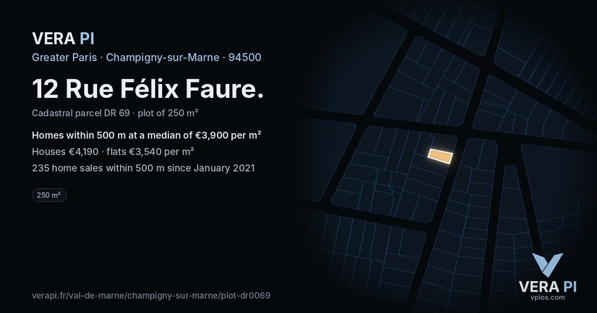 12 Rue Félix Faure, Champigny-sur-Marne at night – the plot lit, the parcels around coloured by the prices near them