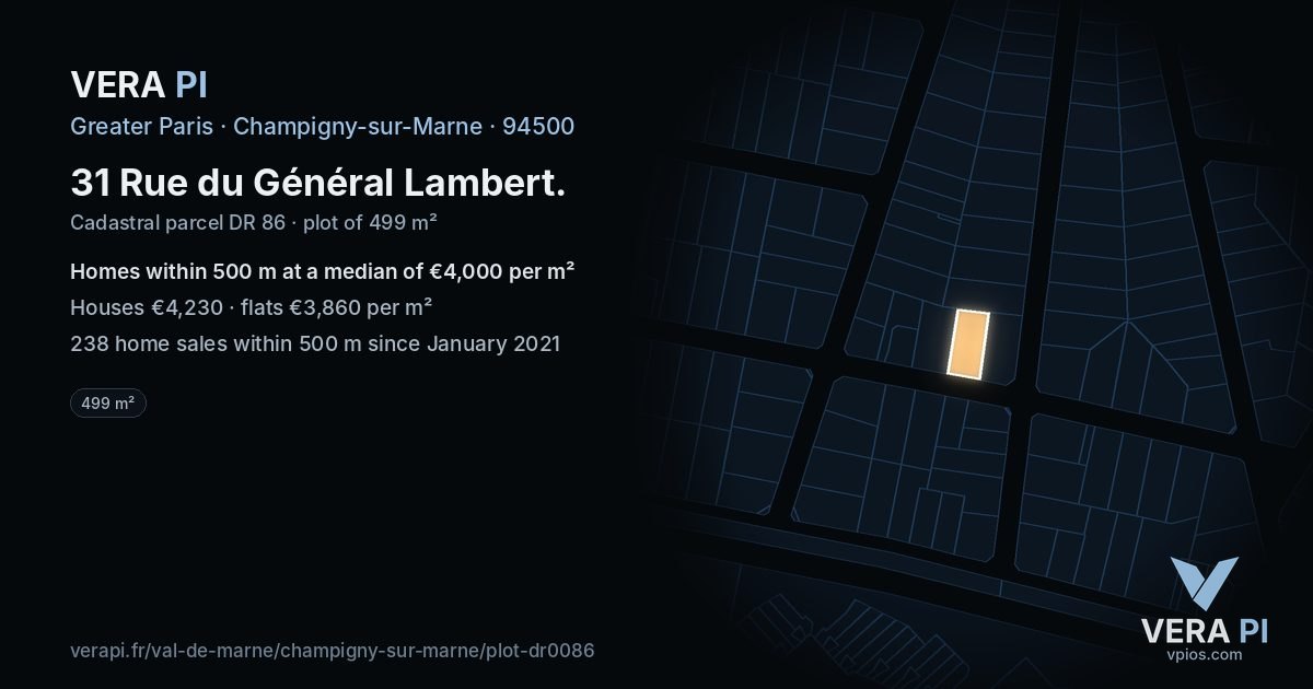 31 Rue du Général Lambert, Champigny-sur-Marne at night – the plot lit, the parcels around coloured by the prices near them