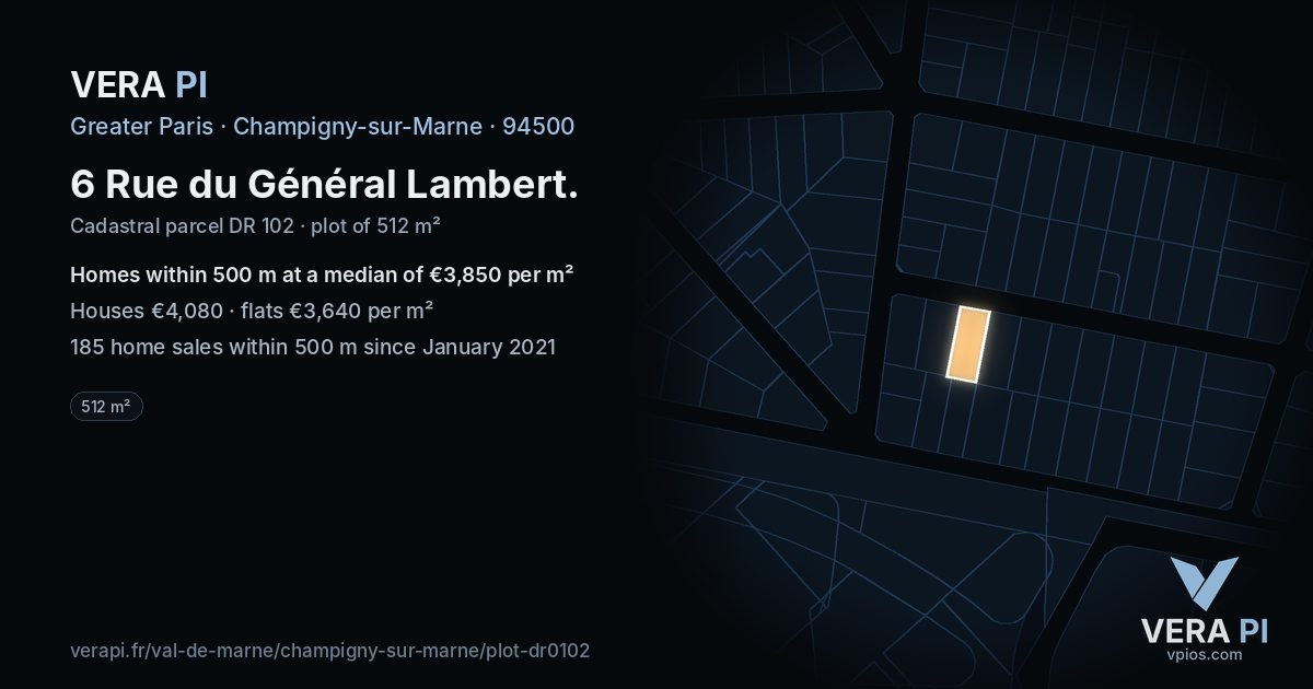6 Rue du Général Lambert, Champigny-sur-Marne at night – the plot lit, the parcels around coloured by the prices near them