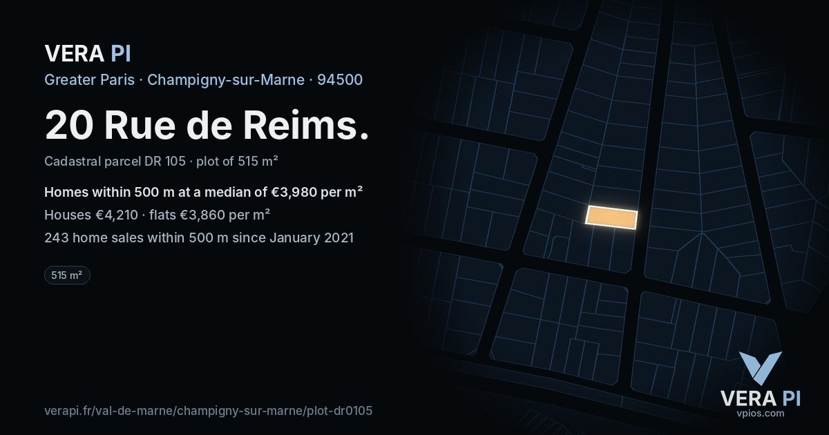 20 Rue de Reims, Champigny-sur-Marne at night – the plot lit, the parcels around coloured by the prices near them