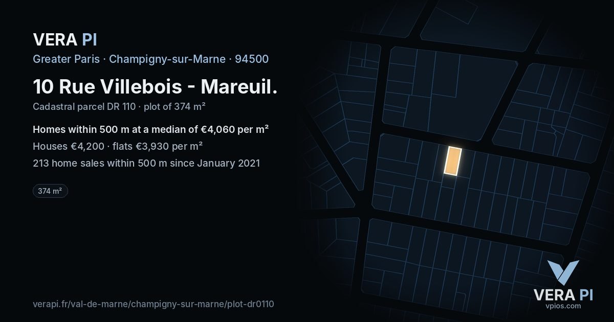 10 Rue Villebois - Mareuil, Champigny-sur-Marne at night – the plot lit, the parcels around coloured by the prices near them