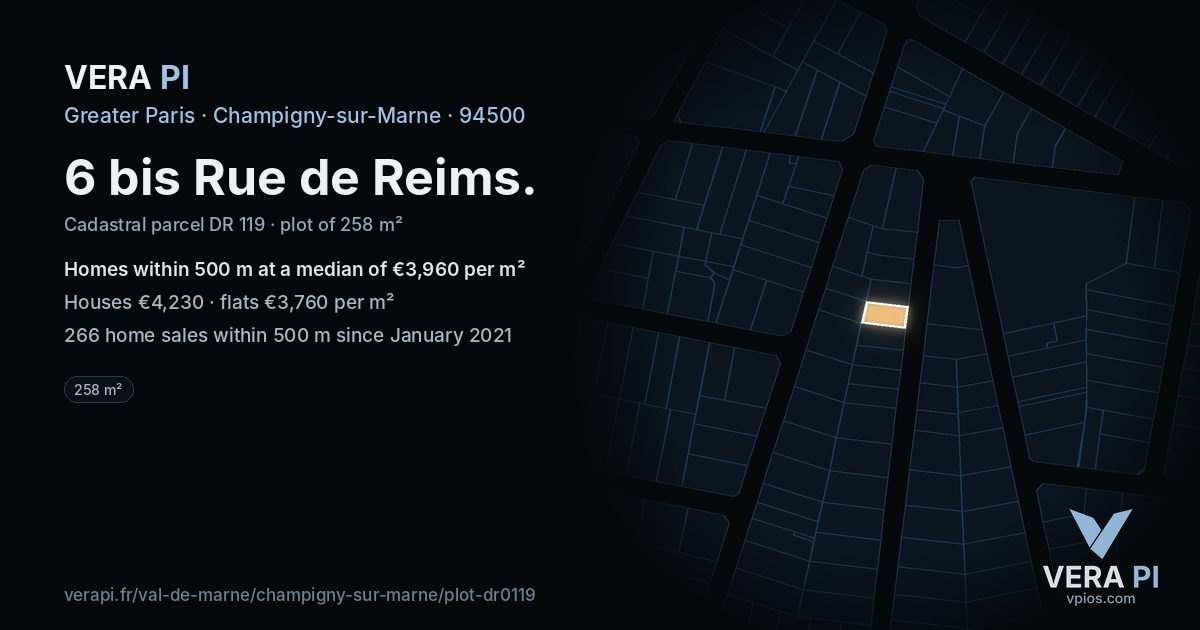 6 bis Rue de Reims, Champigny-sur-Marne at night – the plot lit, the parcels around coloured by the prices near them